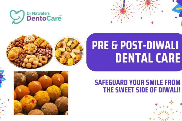 Diwali Dental Care Tips Best Dentist in Chh Sambhajinagar Aurangabad
