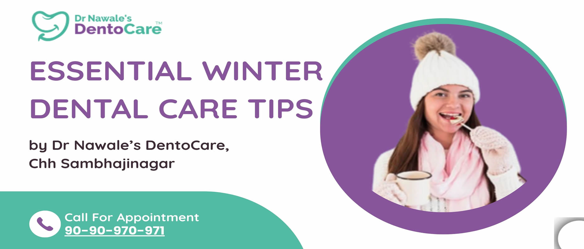 Essential Winter Dental Care Tips by Dr Nawale’s DentoCare, Chhatrapati Sambhajinagar