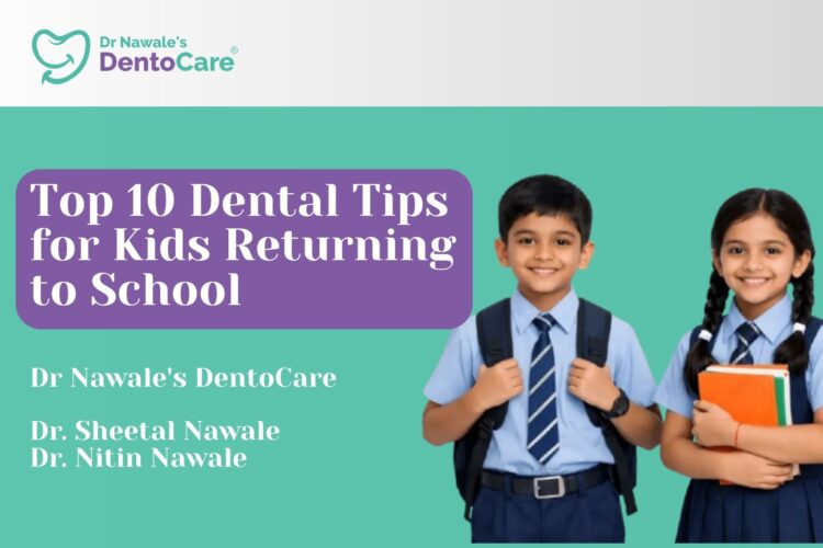 Back-to-School Dental Checkup for Kids in Chhatrapati Sambhajinagar