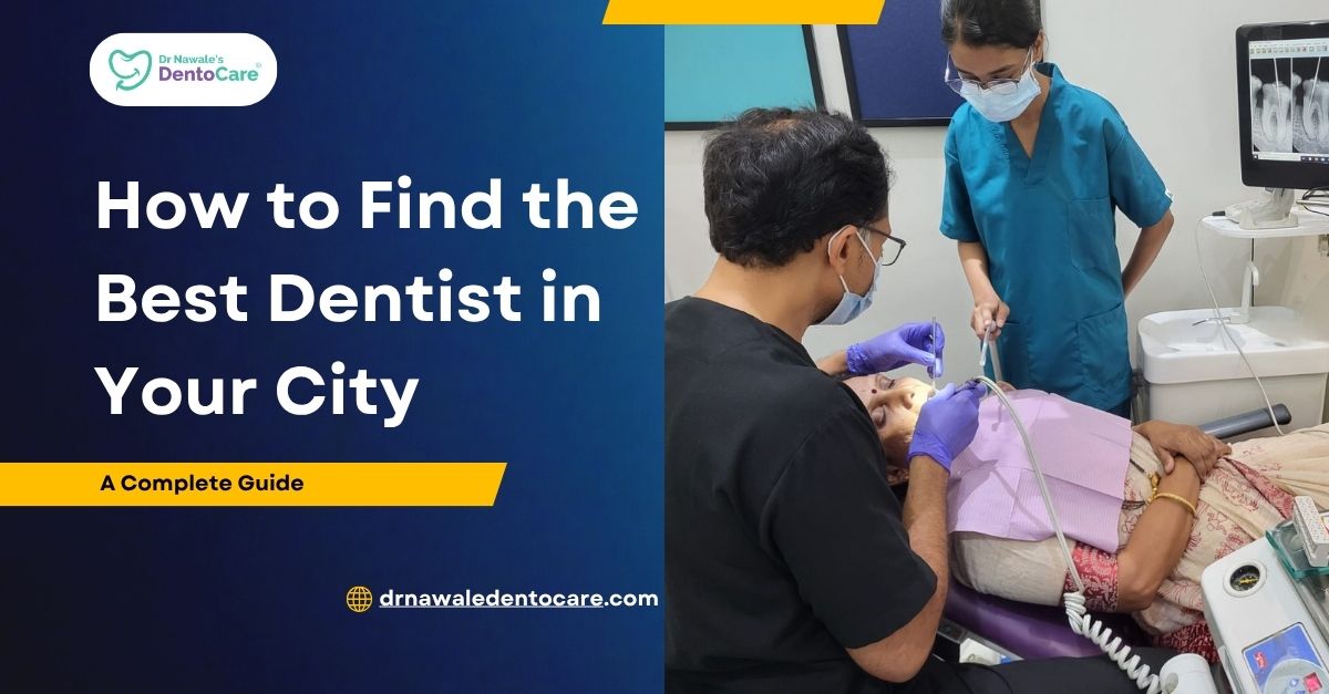 Best Dentist in Chhatrapati Sambhajinagar Aurangabad - Dr Nawale's DentoCare